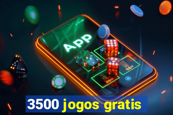 3500 jogos gratis